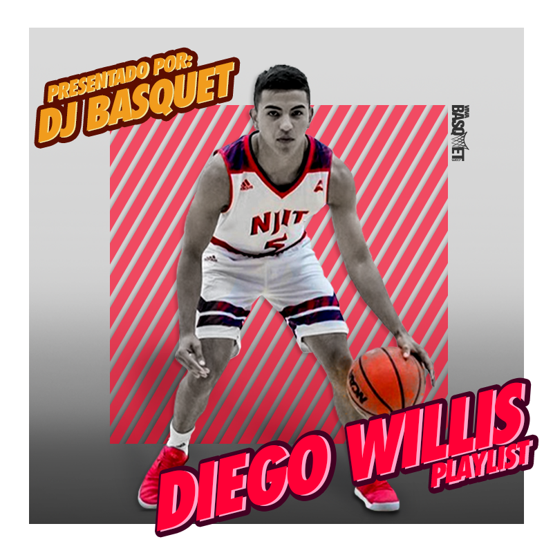 DJ Basquet presenta: La Playlist de Diego Willis