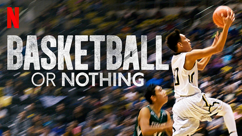 Basketball or Nothing: Nueva Docuseries de Netflix